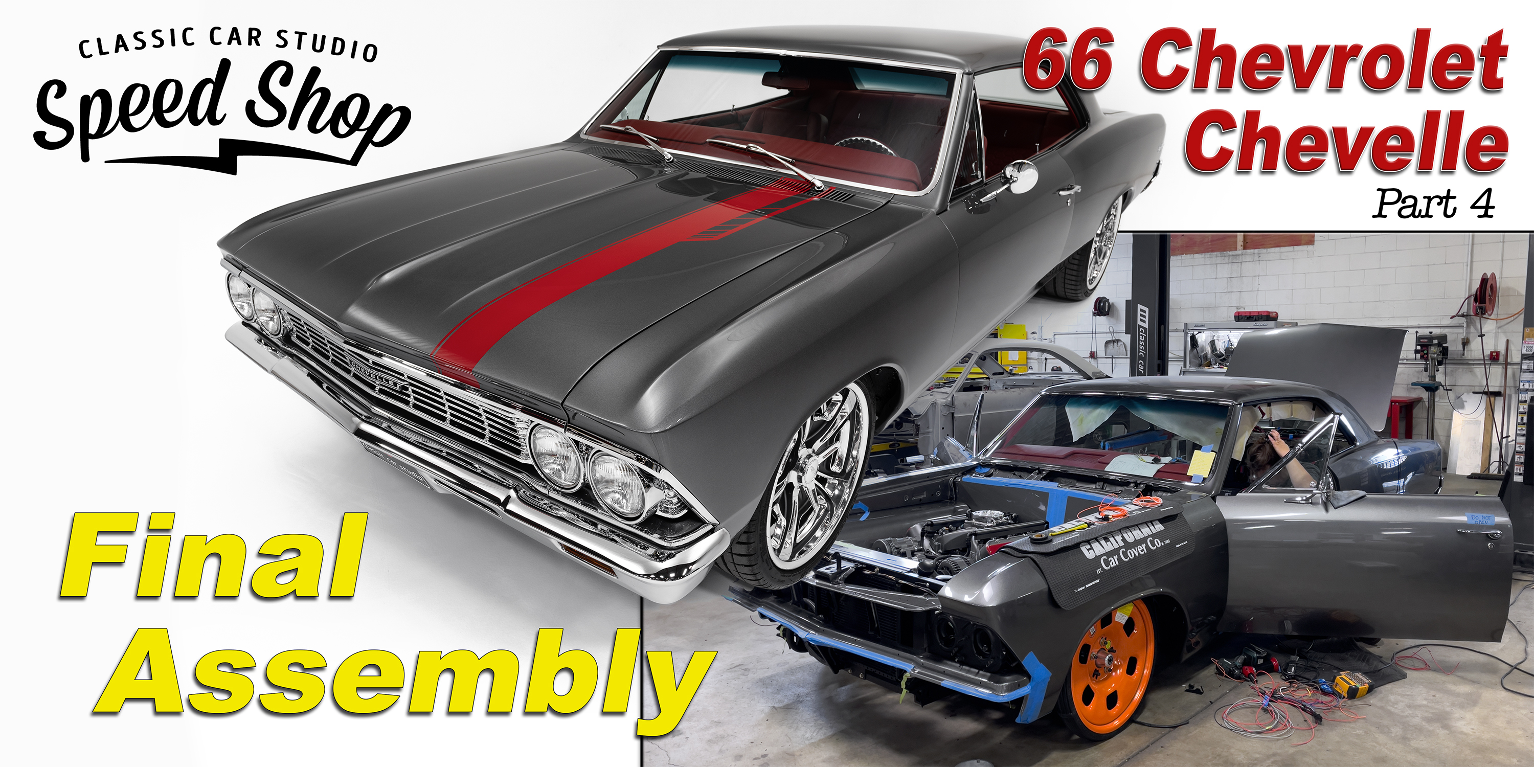 66 Chevelle • Part 4 Final Assembly • YouTube Thumb 2x1